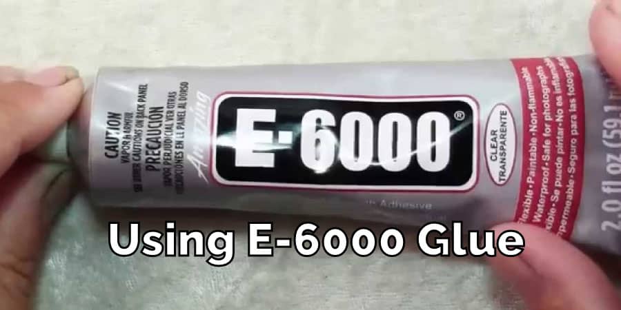 using-e-6000-glue
